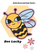Veranstaltungsbild Bee Lucky